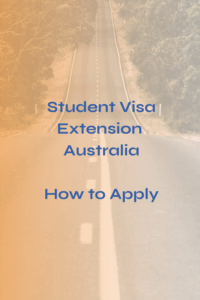 Student visa extention Australia